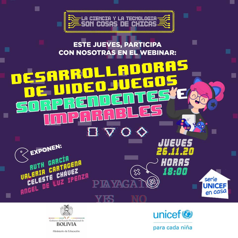 Webinar at UNICEF Bolivia: Surprising and Unstoppable Video Game Developers